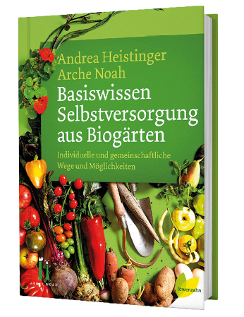 Basiswissen Selbstversorgung aus Biogärten